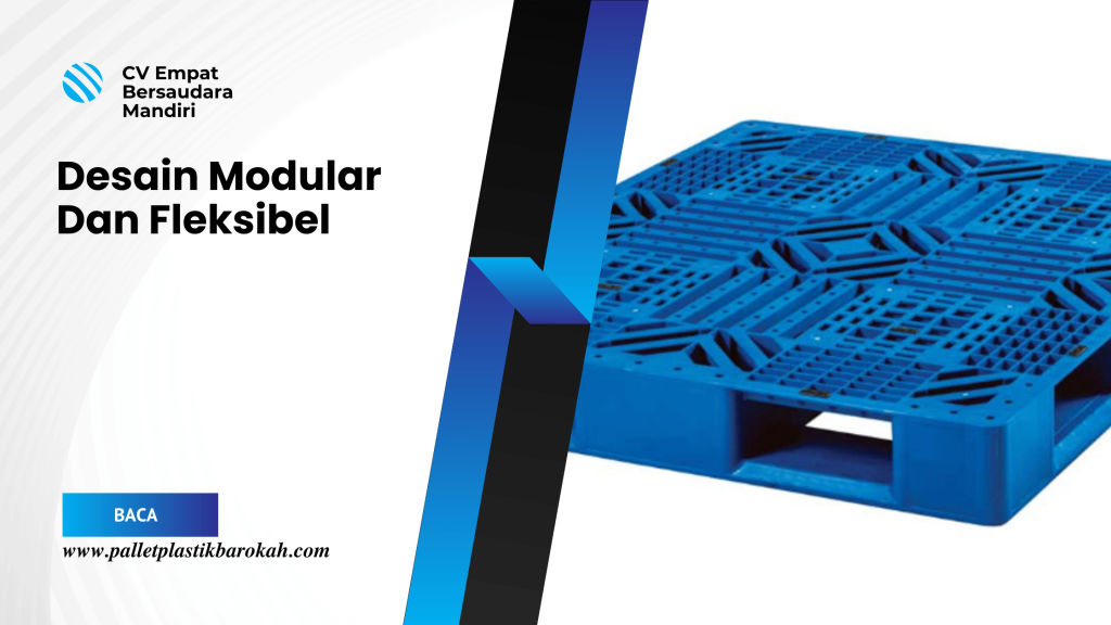 Desain Modular Dan Fleksibel